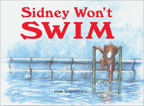 Beispielbild fr Sidney Won't Swim zum Verkauf von Once Upon A Time Books