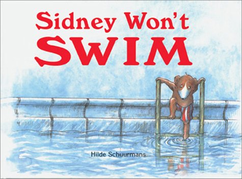 Stock image for Sidney Won't Swim for sale by Once Upon A Time Books