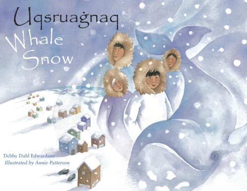 Imagen de archivo de Whale Snow/Uqsruagnaq a la venta por HPB-Diamond