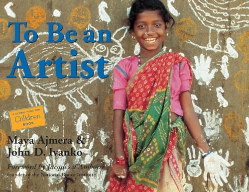 Imagen de archivo de To Be an Artist (Global Fund for Children Books) a la venta por DENNIS GALLEMORE