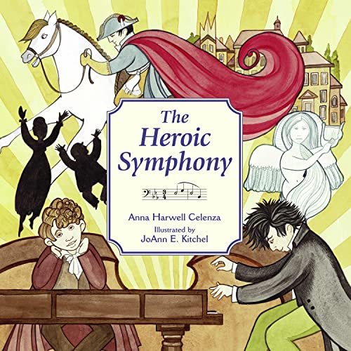 Stock image for The Heroic Symphony [With CD] for sale by ThriftBooks-Dallas