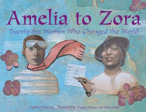 Beispielbild fr Amelia to Zora: Twenty-Six Women Who Changed the World zum Verkauf von SecondSale