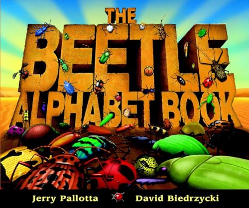 The Beetle Alphabet Book (Jerry Pallotta's Alphabet Books) - Pallotta, Jerry