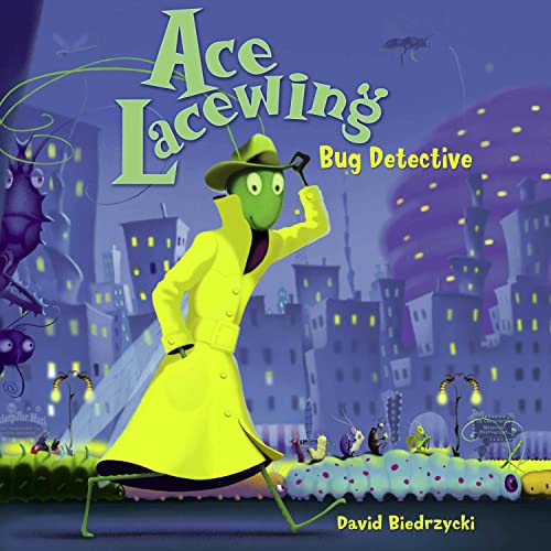 Beispielbild fr Ace Lacewing : Bug Detective zum Verkauf von Better World Books