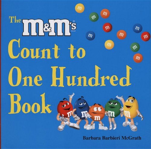 Imagen de archivo de The "M&M'S" Count to One Hundred Book a la venta por Reliant Bookstore