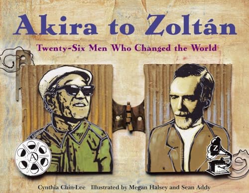 Beispielbild fr Akira to Zoltan: Twenty-six Men Who Changed the World zum Verkauf von SecondSale