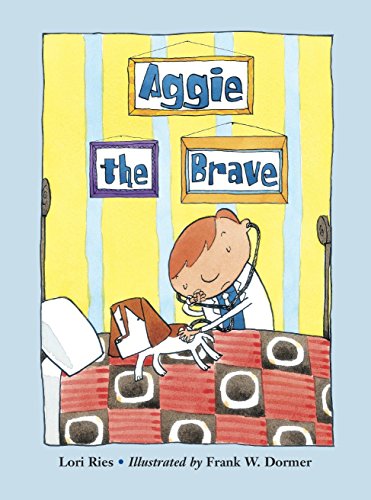 Stock image for Aggie the Brave (Aggie and Ben) for sale by SecondSale