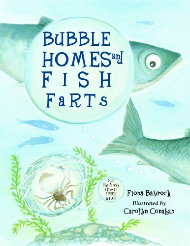 Beispielbild fr Bubble Homes and Fish Farts zum Verkauf von Better World Books