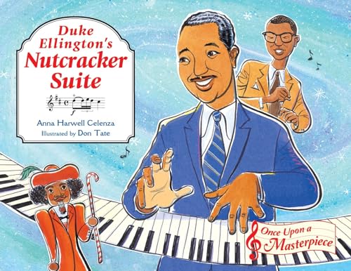 Stock image for Duke Ellington's Nutcracker Suite (Once Upon a Masterpiece) for sale by Half Price Books Inc.