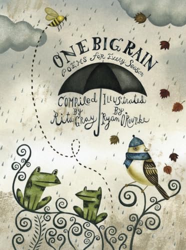 Stock image for One Big Rain: Poems for Every Season for sale by SecondSale