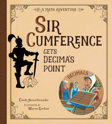

Sir Cumference Gets Decima's Point