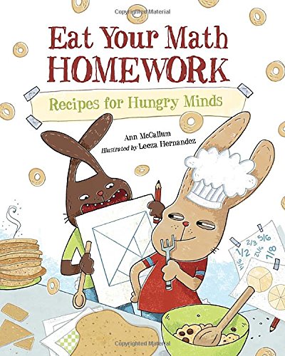 Beispielbild fr Eat Your Math Homework : Recipes for Hungry Minds zum Verkauf von Better World Books: West