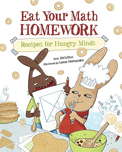Stock image for Eat Your Math Homework: Recipes for Hungry Minds (Eat Your Homework) for sale by Gulf Coast Books