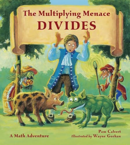 9781570917820: The Multiplying Menace Divides: A Math Adventure (Charlesbridge Math Adventures)