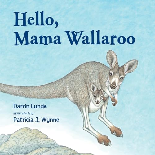 Stock image for Hello, Mama Wallaroo for sale by Better World Books