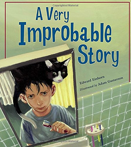 9781570918711: A Very Improbable Story