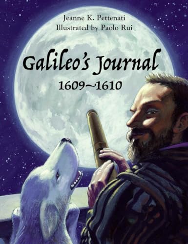 Imagen de archivo de Galileo's Journal, 1609-1610 a la venta por More Than Words