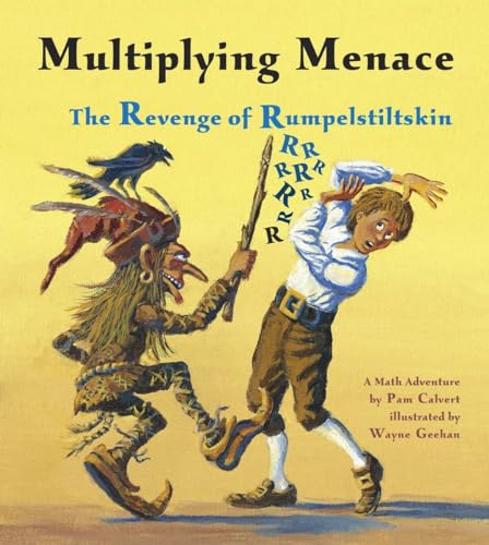 Stock image for Multiplying Menace: The Revenge of Rumpelstiltskin (Charlesbridge Math Adventures) for sale by SecondSale