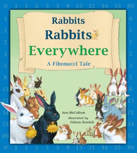 Stock image for Rabbits Rabbits Everywhere: A Fibonacci Tale for sale by SecondSale