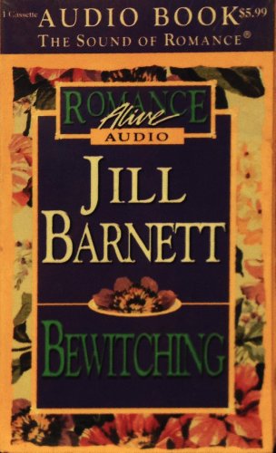 Bewitching (Romance Alive) (9781570960260) by Barnett, Jill