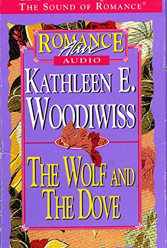 Imagen de archivo de The Wolf and the Dove (Romance Alive/Audio Cassette) Woodiwiss, Kathleen E. a la venta por TheJunkStore