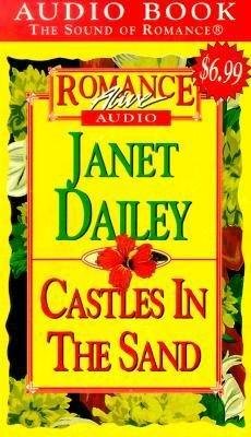Imagen de archivo de Castles in the Sand Dailey, Janet a la venta por TheJunkStore