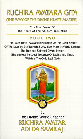 9781570970504: Ruchira Avatara Gita (The Way of the Divine Heart-Master): The Five Books of the Heart of the Adidam Revelation: The Five Books of the Heart of the Adidam Revelation: Book Two: 2