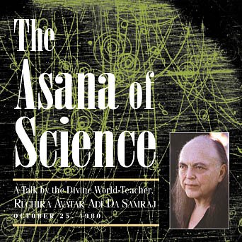 The Asana of Science (9781570971525) by Adi Da Samraj