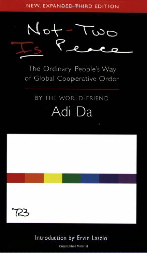 Not - Two Is Peace. The Ordinary People's Way of Global Cooperative Order.