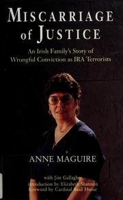 Imagen de archivo de Miscarriage of Justice: An Irish Family's Story of Wrongful Conviction As Ira Terrorists a la venta por Ergodebooks