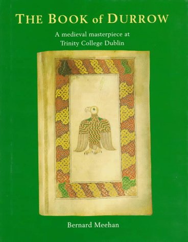 Beispielbild fr The Book of Durrow: A Medieval Masterpiece at Trinity College Dublin zum Verkauf von BooksRun