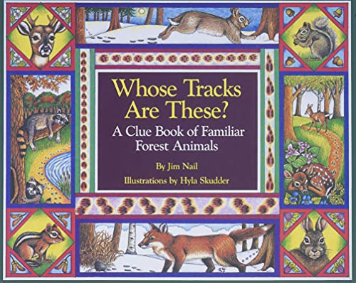 Beispielbild fr Whose Tracks Are These? A Clue Book of Familiar Forest Animals zum Verkauf von Gulf Coast Books