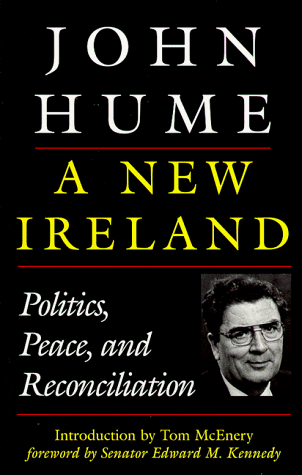 Beispielbild fr A New Ireland : Politics, Peace and Reconciliation zum Verkauf von Better World Books