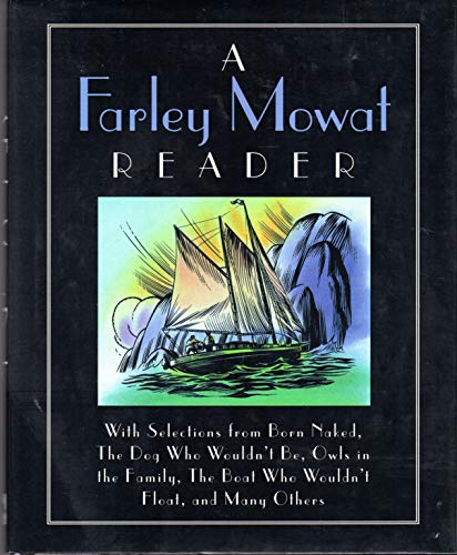 Stock image for The Farley Mowat Reader for sale by First Choice Books