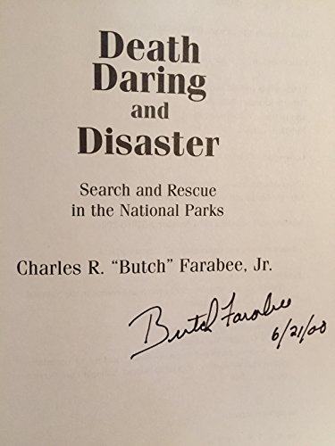 Stock image for Death Daring and Disaster Search and Rescue in the National Parks for sale by Chequamegon Books