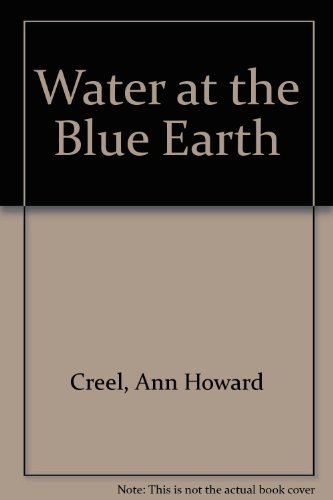 9781570982095: Water at the Blue Earth