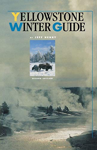 Imagen de archivo de Yellowstone Winter Guide a la venta por Better World Books