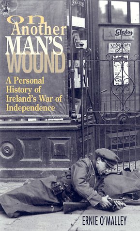 Beispielbild fr On Another Man's Wound: A Personal History of Ireland's War of Independence zum Verkauf von Wonder Book