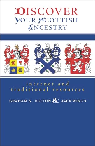 Stock image for Discover Your Scottish Ancestry : Internet and Traditional Resources for sale by Better World Books