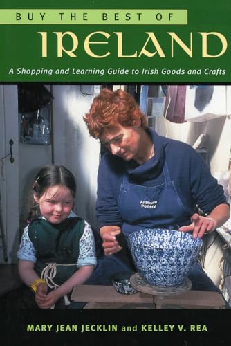 9781570984365: Buy the Best of Ireland: A Shopping and Learning Guide to Irish Goods and Crafts