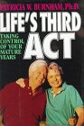 Imagen de archivo de Life's Third Act: Taking Control of Your Mature Years a la venta por GuthrieBooks