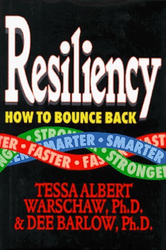 Stock image for Resiliency: How to Bounce Back Faster, Stronger, Smarter for sale by Wonder Book