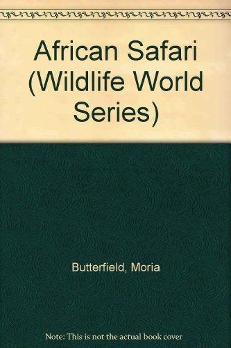Stock image for African Safari (Wildlife World Series) for sale by Wonder Book