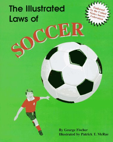 Stock image for The Illustrated Laws of Soccer for sale by HPB-Ruby
