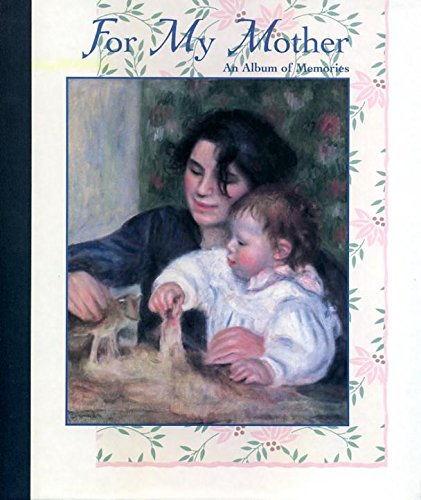 Stock image for For My Mother: An Album of Memories for sale by Jenson Books Inc