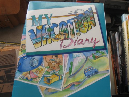 9781571020291: My Vacation Diary