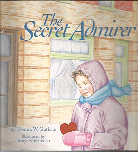 Beispielbild fr The Secret Admirer zum Verkauf von ThriftBooks-Dallas