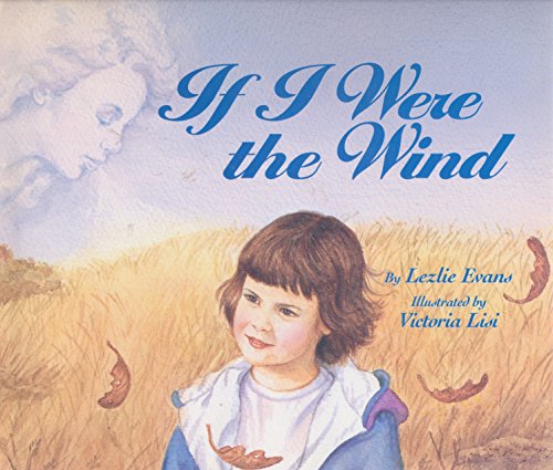 Beispielbild fr If I Were the Wind zum Verkauf von Better World Books: West