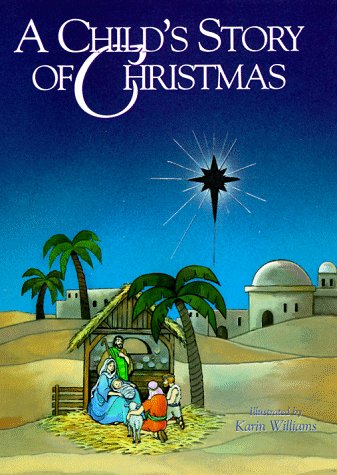 Beispielbild fr A Child's Story of Christmas zum Verkauf von Adagio Books