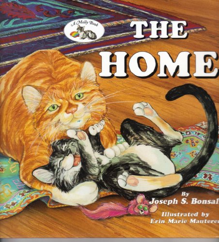 9781571021236: The Home: A Molly Book (Bonsall, Joseph S. Molly Book.)